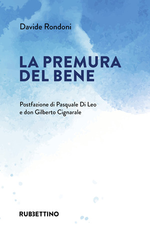 La premura del bene