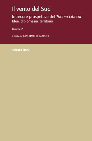 Il vento del Sud. Intrecci e prospettive del Trienio Liberal. Idee, diplomazia, territorio