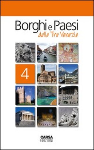 Borghi e paesi delle tre Venezie