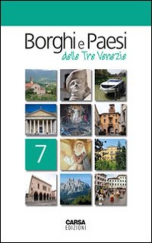 Borghi e paesi delle tre Venezie