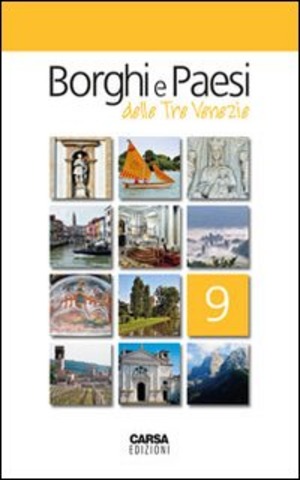 Borghi e paesi delle tre Venezie