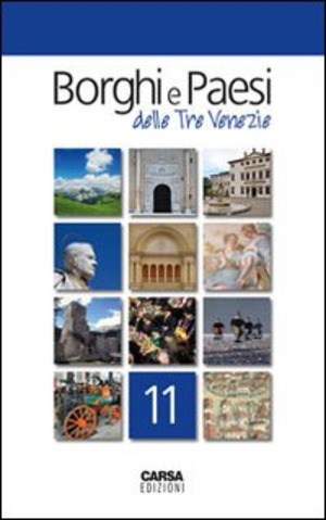 Borghi e paesi delle tre Venezie