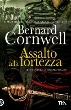 Assalto alla fortezza. Le avventure di Richard Sharpe
