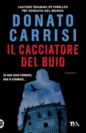 Il cacciatore del buio. La trilogia di Marcus