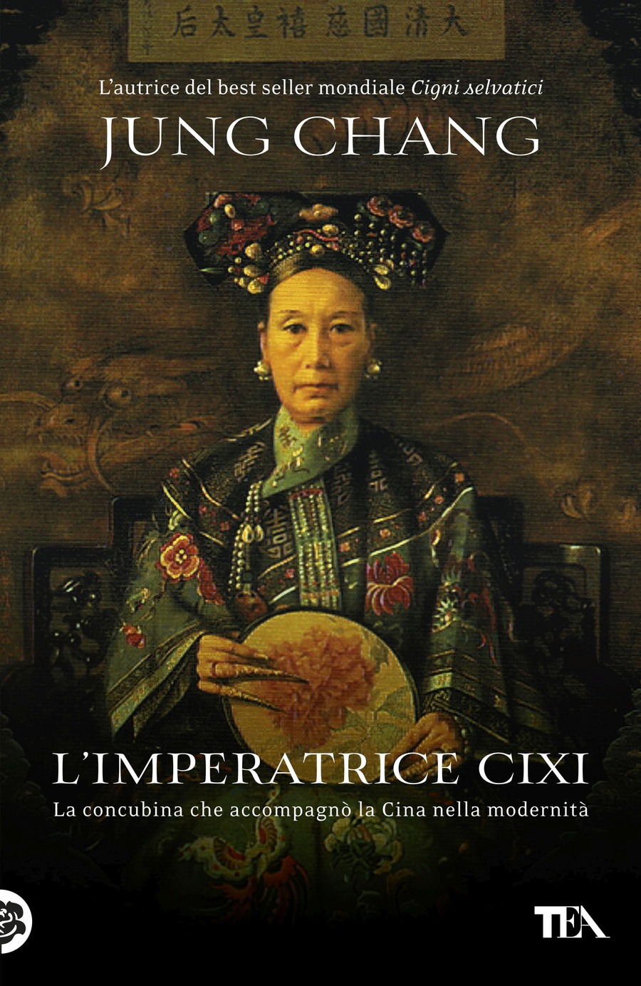 L' imperatrice Cixi. La concubina che accompagnò la Cina nella modernità