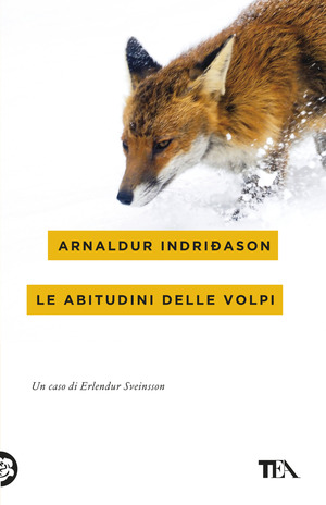 Le abitudini delle volpi. I casi dell'ispettore Erlendur Sveinsson