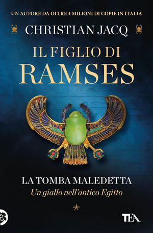 La tomba maledetta. Il figlio di Ramses