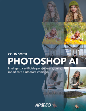 Photoshop AI. Intelligenza artificiale per generare, unire, modificare e ritoccare immagini