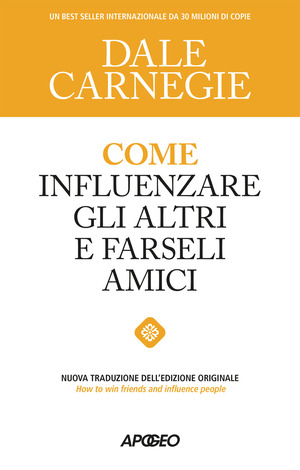 Come influenzare gli altri e farseli amici
