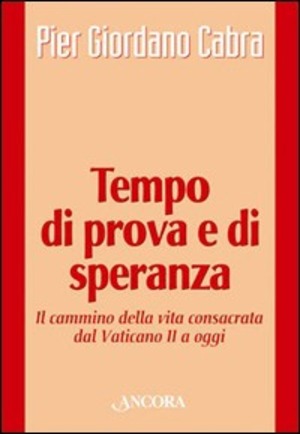 Tempo di prova e di speranza