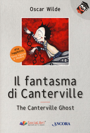 Il fantasma di Canterville. Ediz. ad alta leggibilità