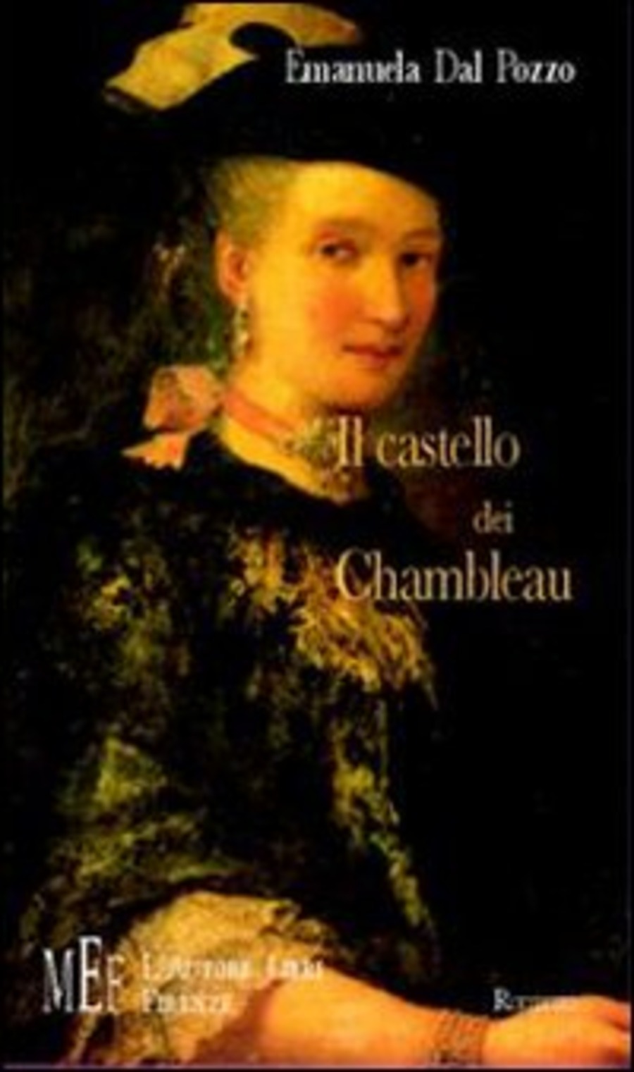 Il Castello dei Chambleau. Le vicende della famiglia Chambleau all'alba della Rivoluzione francese