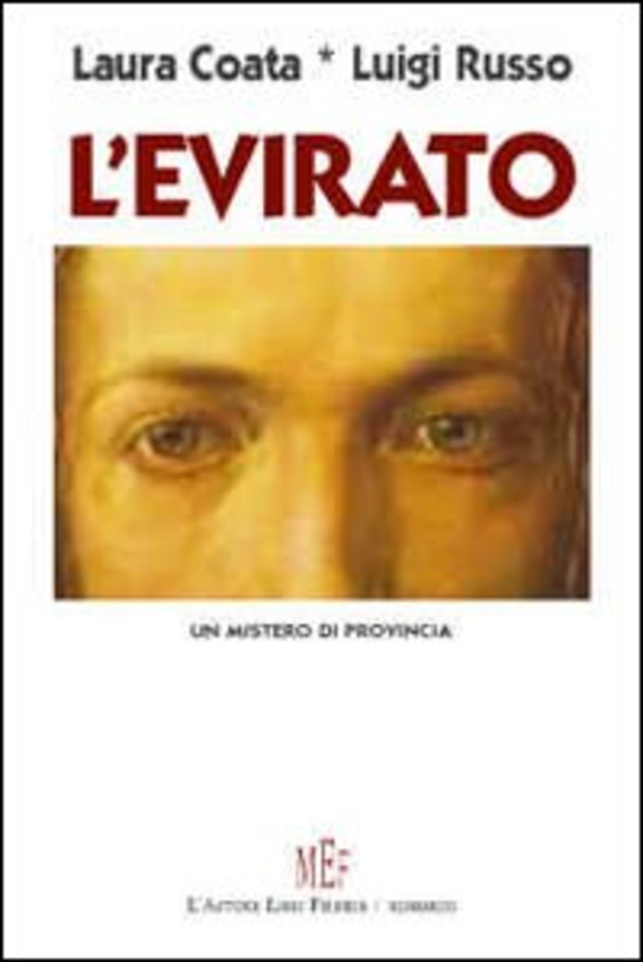 L' evirato. Un mistero di provincia