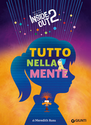 Tutto nella mente. Inside Out 2 Tutto nella mente. Inside Out 2