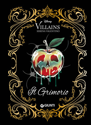 Il grimorio. Disney villains
