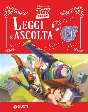 Toy story. Leggi e ascolta. Ediz. a colori. Con QR Code