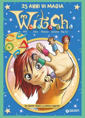 W.i.t.c.h. 25 anni di magia