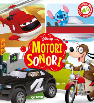 Motori sonori. Libro sonoro. Premi e ascolta