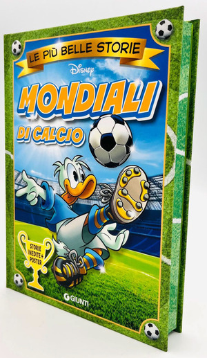Mondiali di calcio. Le più belle storie Disney. Con Poster