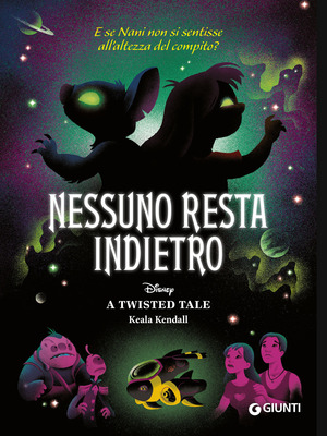 Nessuno resta indietro. E se Nani non si sentisse all'altezza del compito? A twisted tale
