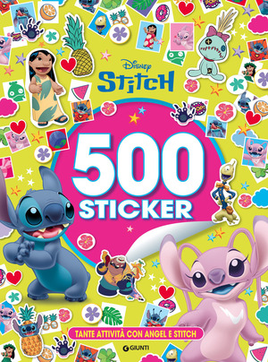 Stitch. 500 sticker. Tante attività con Angel e Stitch