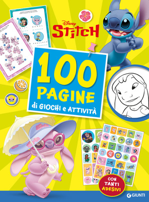 Stitch. 100 pagine di giochi e attività. Con Angel. Con adesivi. Ediz. a colori