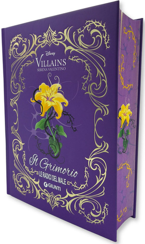 Il grimorio Le radici del male. Disney villains