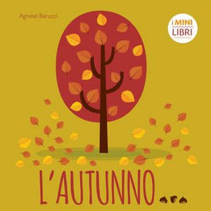 L' autunno. I minilibri. Ediz. a colori