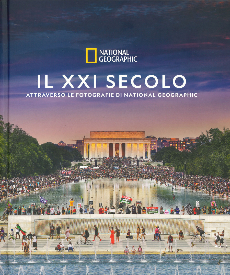 Il XXI secolo attraverso le fotografie di National Geographic. Ediz. a colori