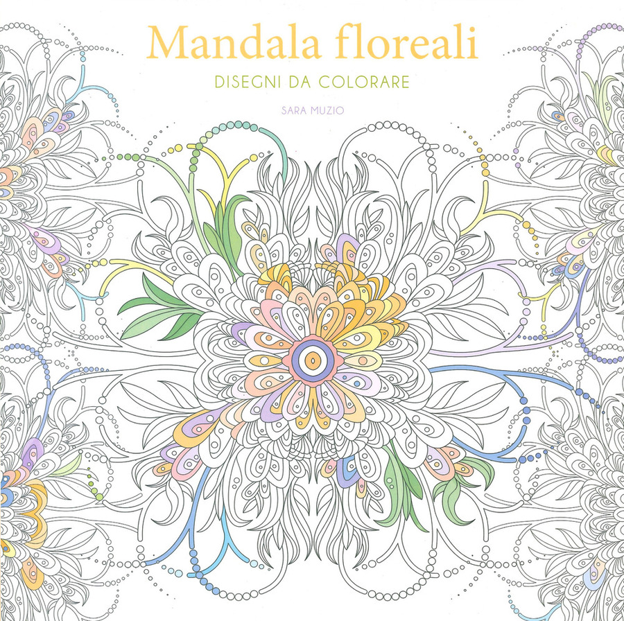 Mandala floreali. Disegni da colorare. Ediz. illustrata
