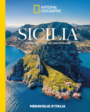 Sicilia. Tesoro nel cuore del Mediterraneo
