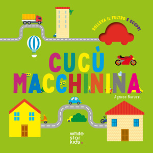 Cucù macchinina. Ediz. a colori