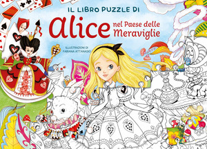 Alice nel paese delle meraviglie. Libro puzzle. Ediz. a colori