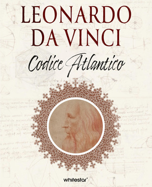 Leonardo da Vinci e i segreti del Codice Atlantico