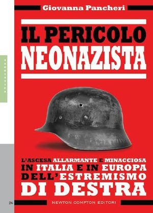 Il pericolo neonazista