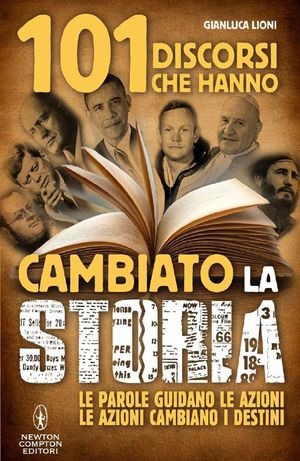 101 discorsi cha hanno cambiato la storia