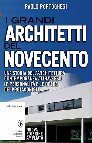 I grandi architetti del Novecento