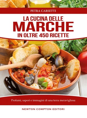 La cucina delle Marche