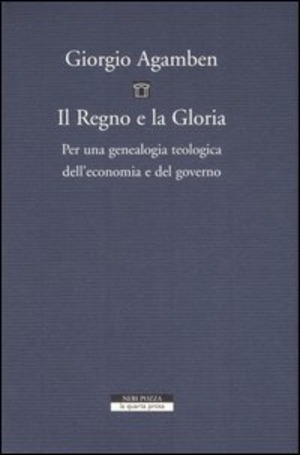 Il regno e la gloria. Per una genealogia teologica dell'economia e del governo. Homo sacer