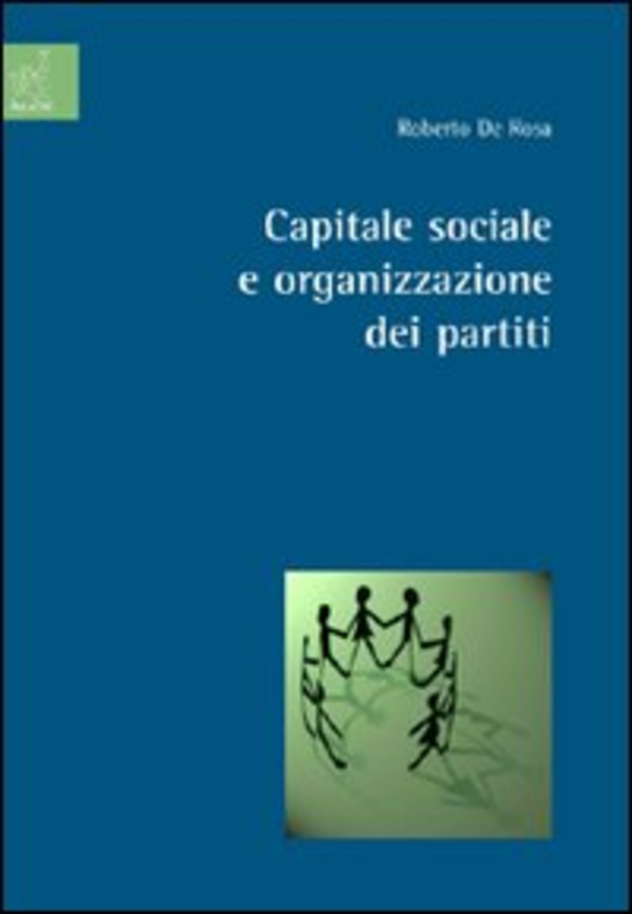 Capitale sociale e organizzazione dei partiti