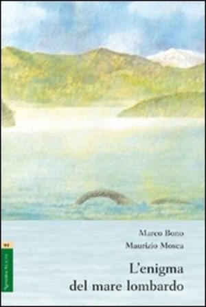 L' enigma del mare lombardo