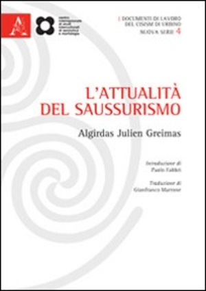 L' attualità del saussurismo. Ediz. italiana e francese