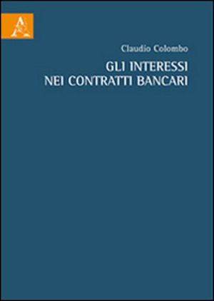 Gli interessi nei contratti bancari