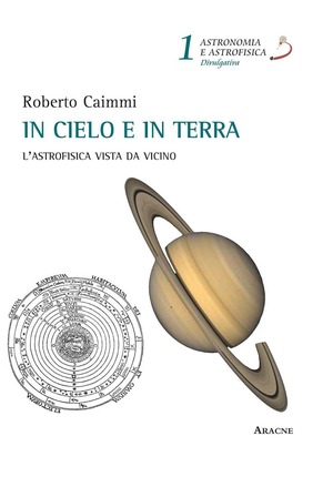 In cielo e in terra. L'astrofisica vista da «vicino»