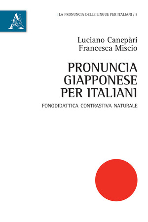 Pronuncia giapponese per italiani. Fonodidattica contrastiva naturale