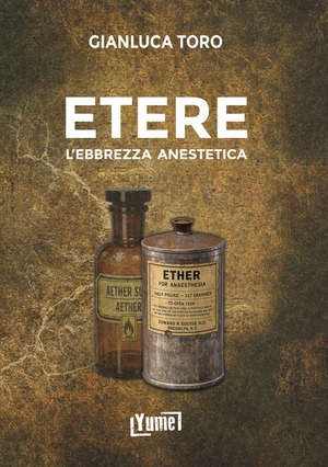 Etere. L'ebbrezza anestetica