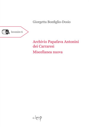 Archivio Papafava Antonini dei Carraresi. Miscellanea nuova