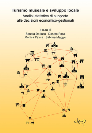 Turismo museale e sviluppo locale. Analisi statistica di supporto alle decisioni economico-gestionali