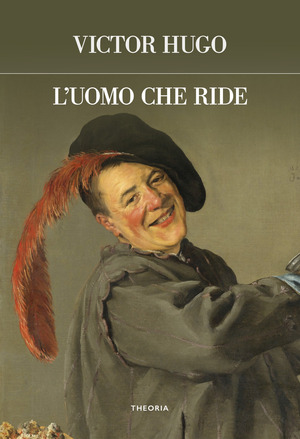 L' uomo che ride. Ediz. integrale