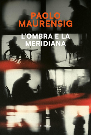 L' ombra e la meridiana. Nuova ediz.
